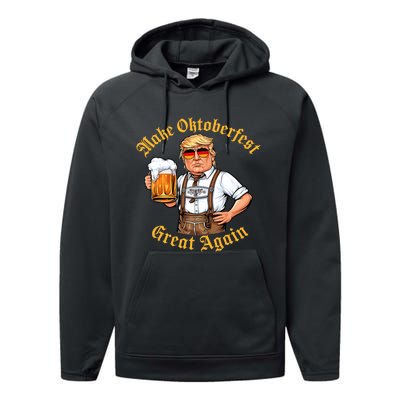 Make Oktoberfest Great Again Funny Trump Drink Beer Prost Performance Fleece Hoodie