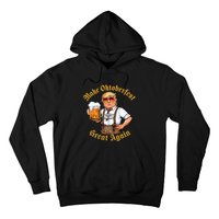 Make Oktoberfest Great Again Funny Trump Drink Beer Prost Hoodie