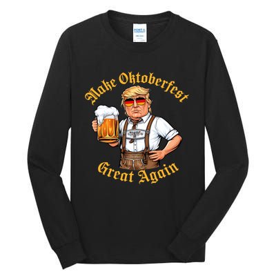 Make Oktoberfest Great Again Funny Trump Drink Beer Prost Tall Long Sleeve T-Shirt