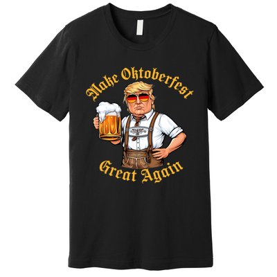 Make Oktoberfest Great Again Funny Trump Drink Beer Prost Premium T-Shirt