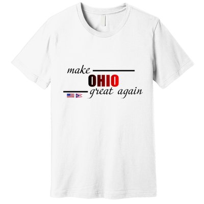 Make Ohio Great Again Premium T-Shirt