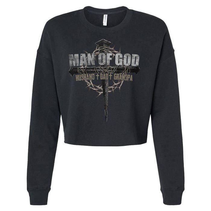 Man Of God Husband Dad Grandpa Cropped Pullover Crew