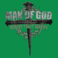 Man Of God Husband Dad Grandpa Baby Bodysuit