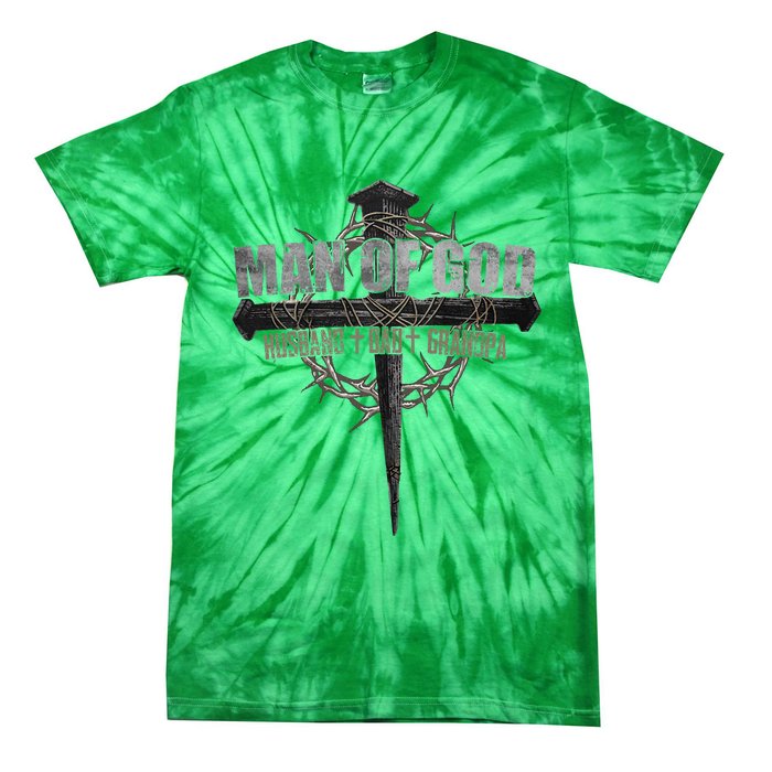 Man Of God Husband Dad Grandpa Tie-Dye T-Shirt