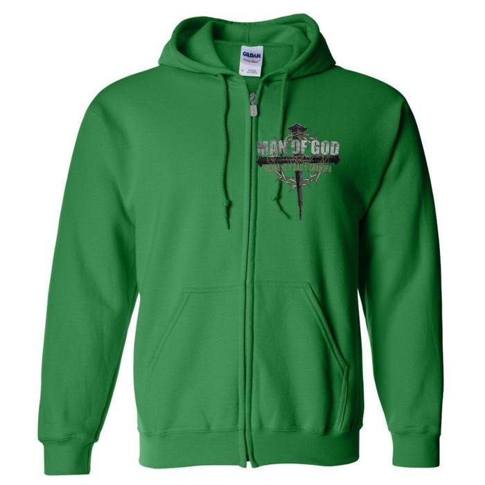 Man Of God Husband Dad Grandpa Full Zip Hoodie