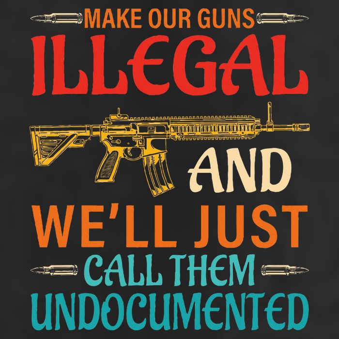 Make Our Guns Illegal And WeLl Just Call Them Undocumented Cool Comfort Performance Bucket Hat