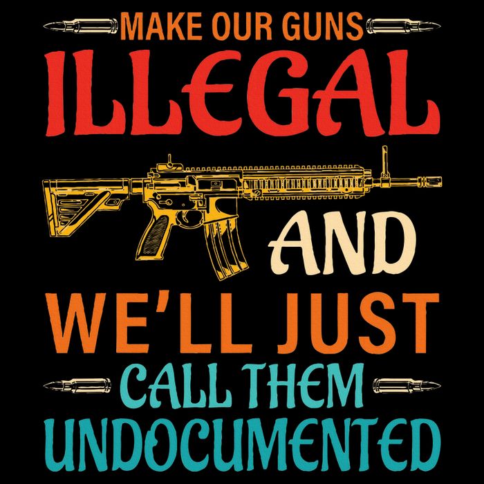 Make Our Guns Illegal And WeLl Just Call Them Undocumented Drawstring Bag