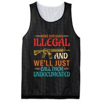 Make Our Guns Illegal And WeLl Just Call Them Undocumented Mesh Reversible Basketball Jersey Tank