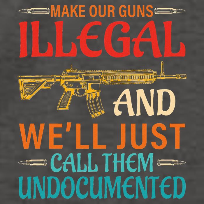 Make Our Guns Illegal And WeLl Just Call Them Undocumented Vector Backpack
