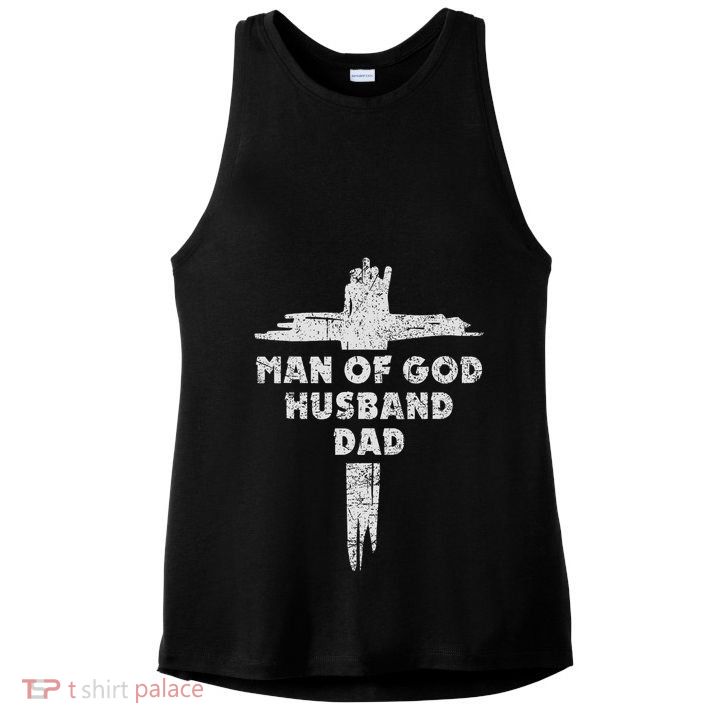 Man Of God Husband Dad Christian Faith Fathers Day Dad Gift Ladies PosiCharge Tri-Blend Wicking Tank