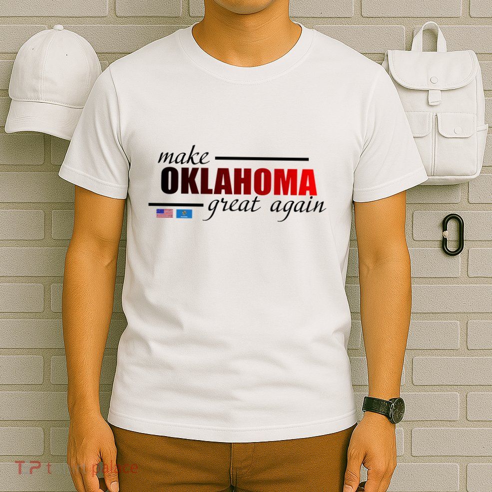 Make Oklahoma Great Again T-Shirt