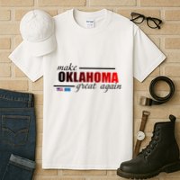 Make Oklahoma Great Again Tall T-Shirt