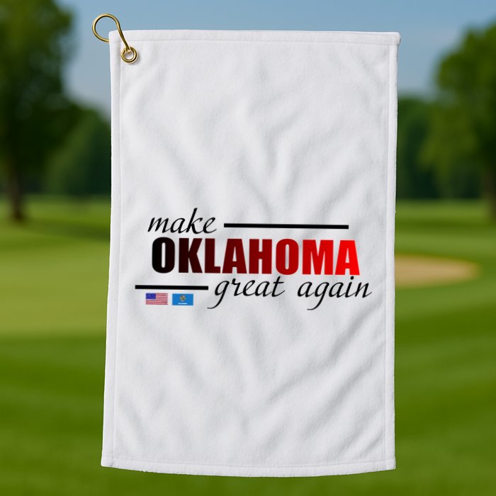 Make Oklahoma Great Again Golf Towel