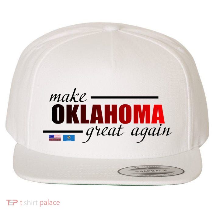 Make Oklahoma Great Again Wool Snapback Cap