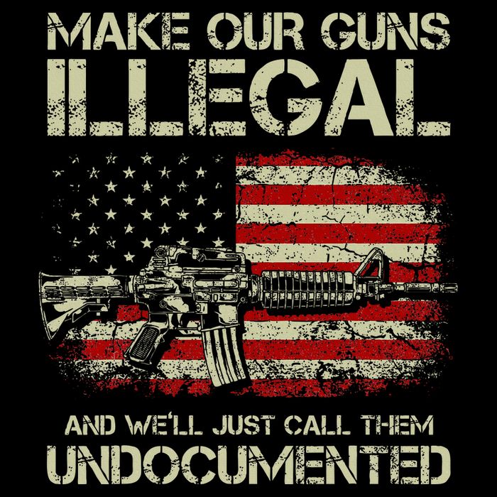 Make Our Guns Illegal And WeLl Just Call Them Undocumented Daily Commute Backpack
