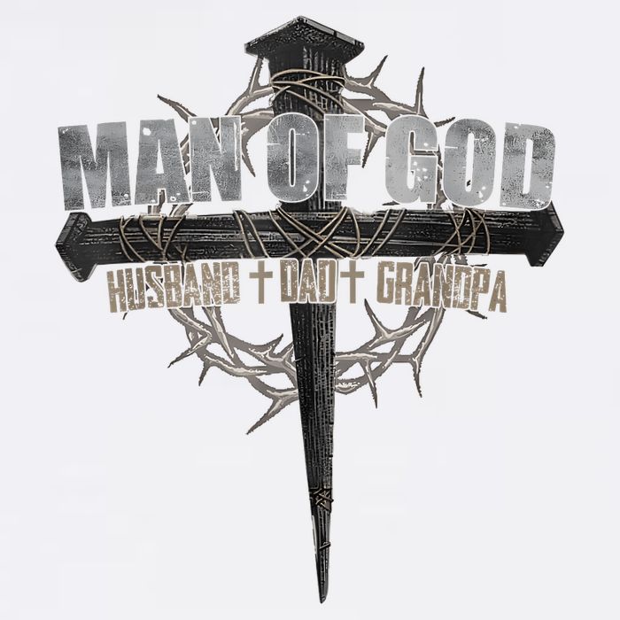 Man Of God Husband Dad Grandpa Cross Christian Garment-Dyed Sweatshirt