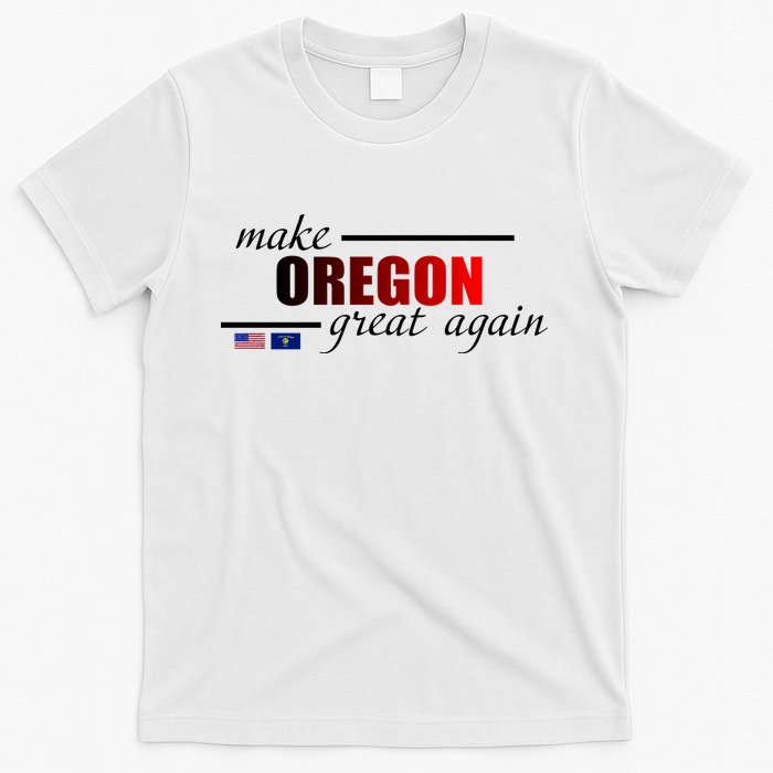 Make Oregon Great Again T-Shirt