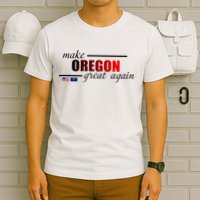 Make Oregon Great Again T-Shirt