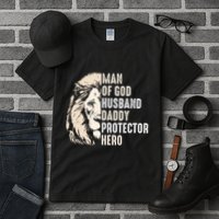 Man Of God Husband Daddy Protector Hero Lion Tall T-Shirt