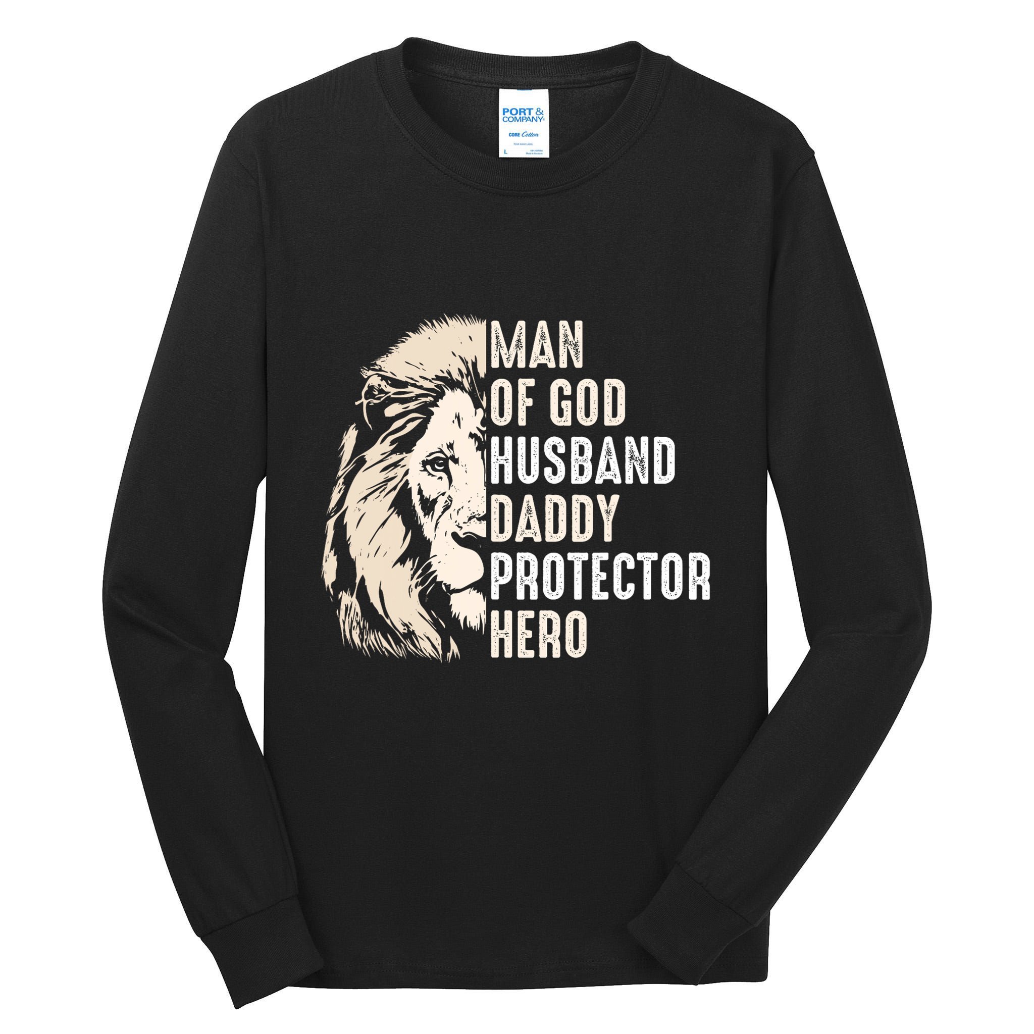 Man Of God Husband Daddy Protector Hero Lion Tall Long Sleeve T-Shirt