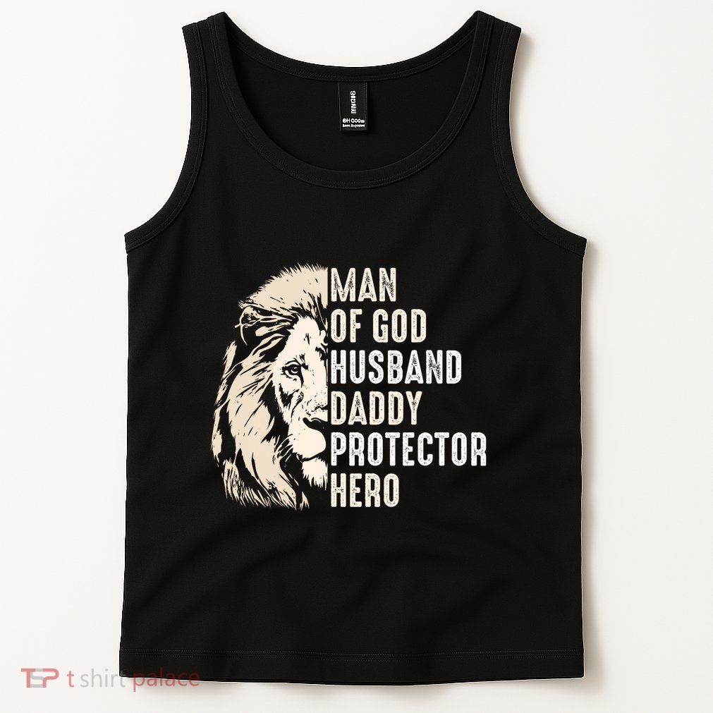 Man Of God Husband Daddy Protector Hero Lion Tank Top