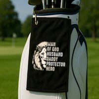 Man Of God Husband Daddy Protector Hero Lion Golf Towel
