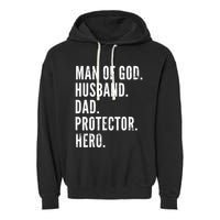 Man of God Husband Dad Protector Hero Garment-Dyed Fleece Hoodie