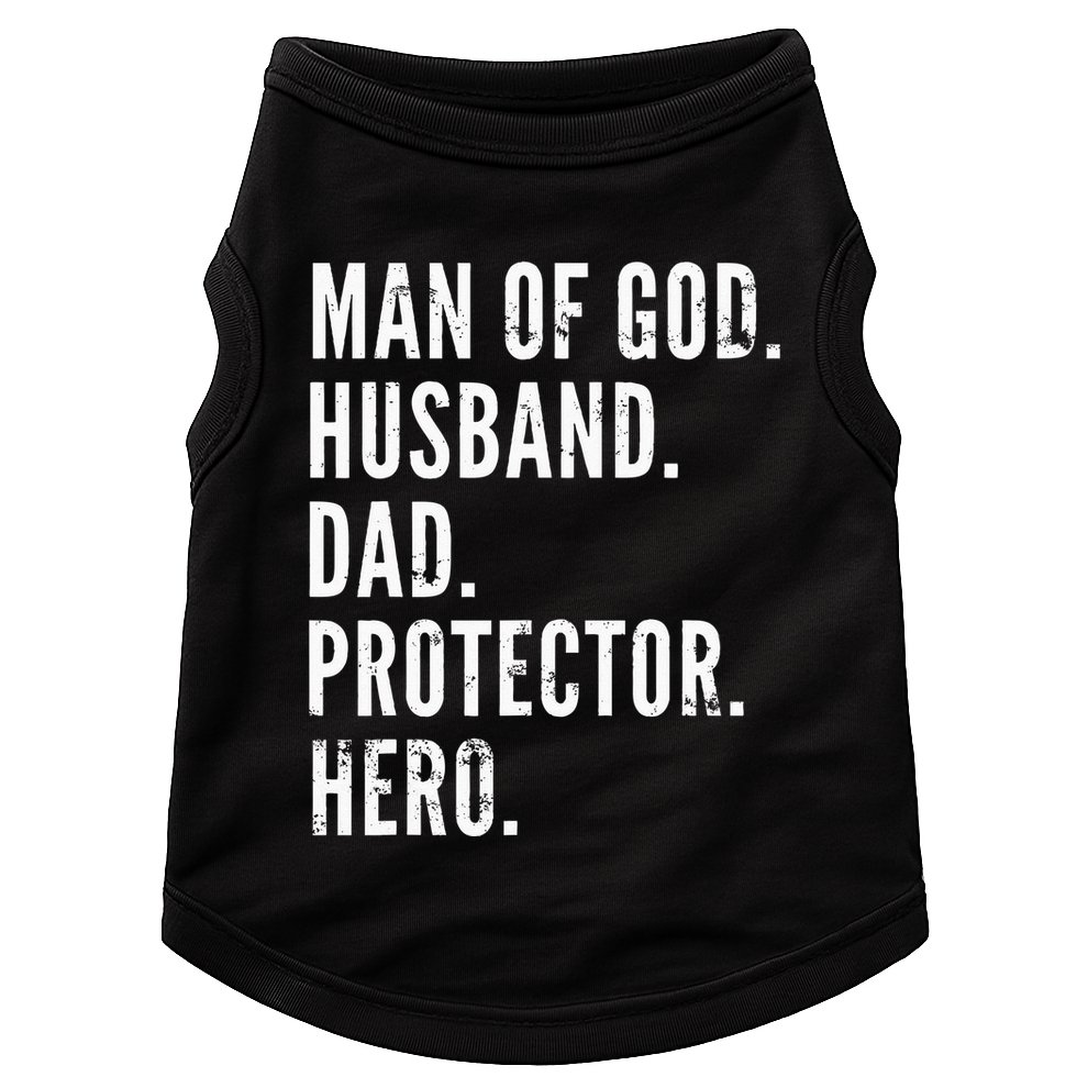 Man of God Husband Dad Protector Hero Doggie Tank