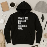 Man of God Husband Dad Protector Hero Hoodie