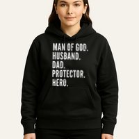 Man of God Husband Dad Protector Hero Hoodie