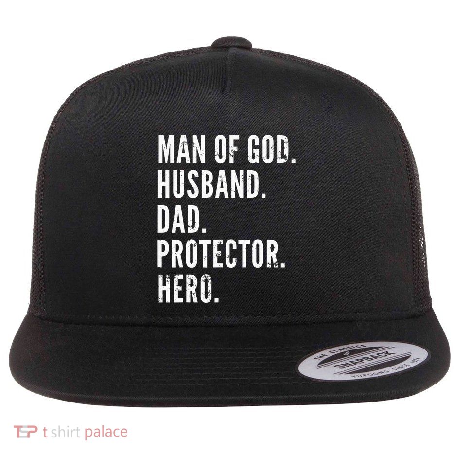 Man of God Husband Dad Protector Hero Flatbill Hat