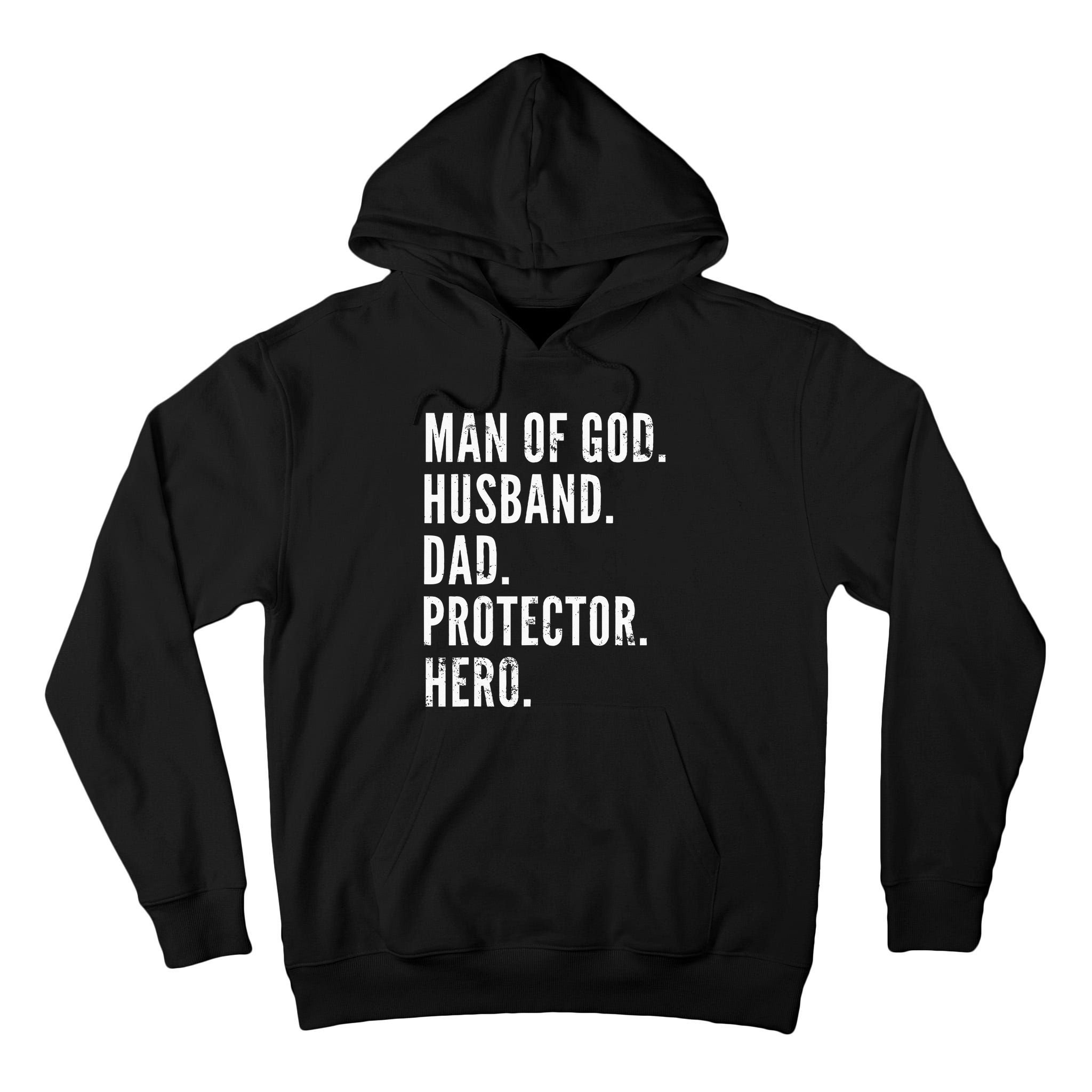 Man of God Husband Dad Protector Hero Tall Hoodie