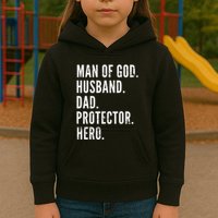 Man of God Husband Dad Protector Hero Kids Hoodie