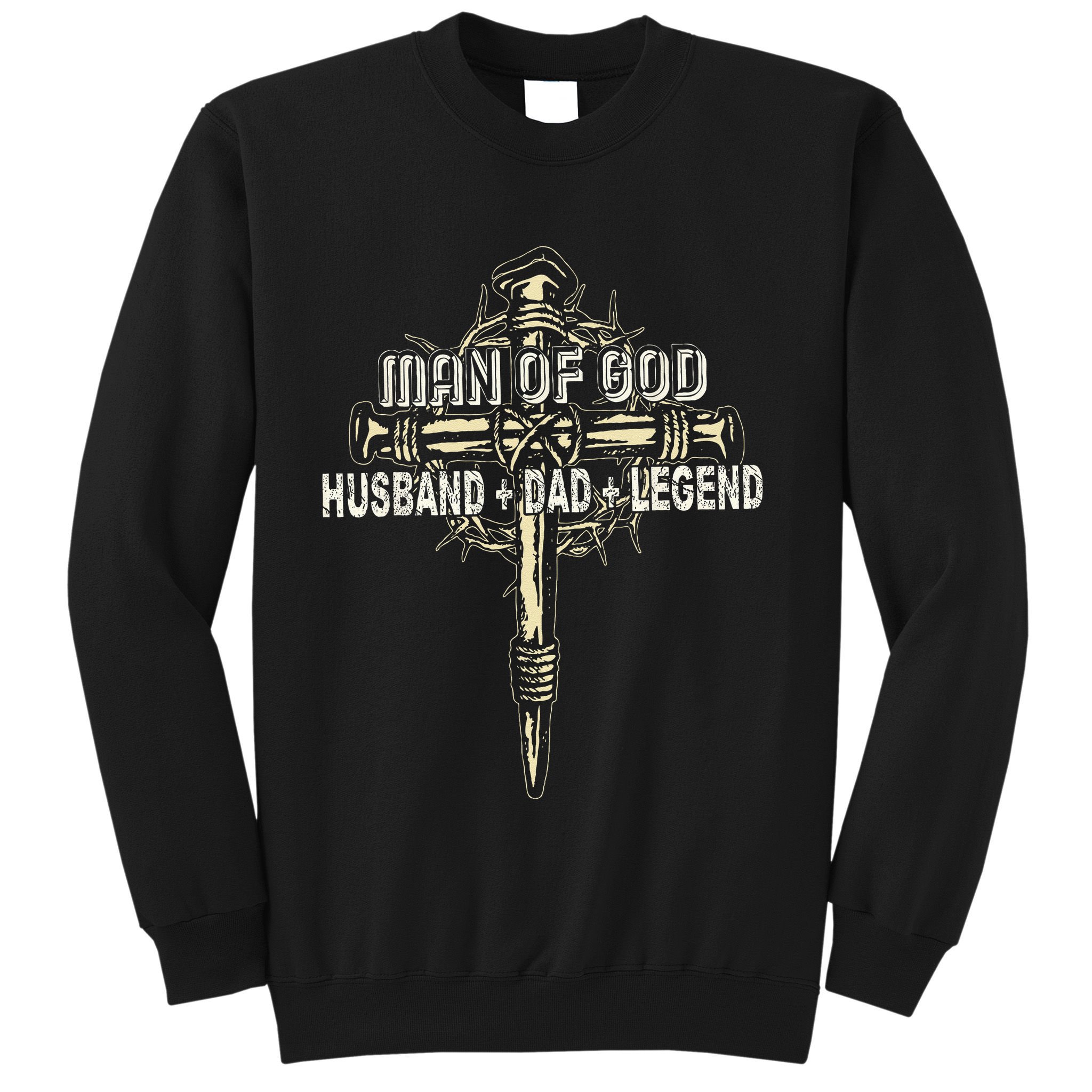 Man Of God Husband Dad Happy Fathers Day Proud Christian Sweatshirt