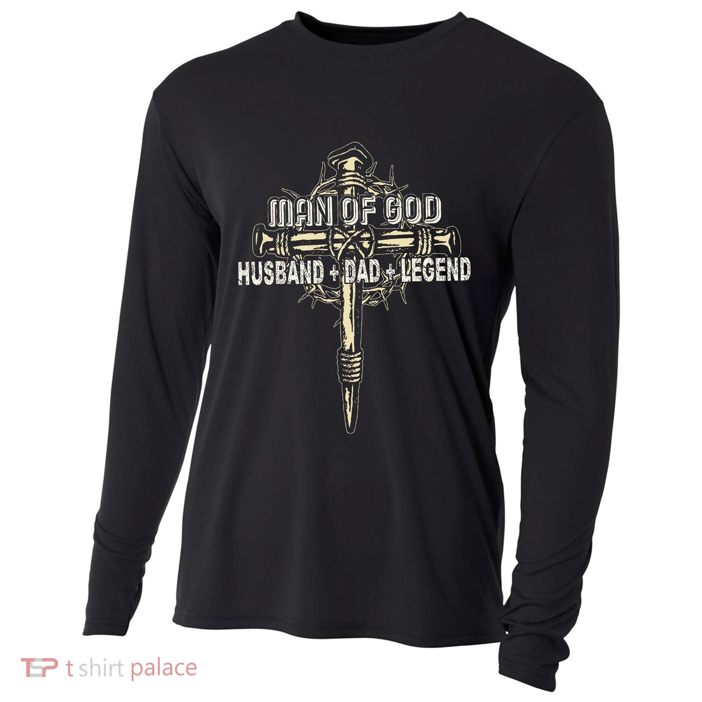 Man Of God Husband Dad Happy Fathers Day Proud Christian Cooling Performance Long Sleeve Crew