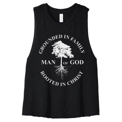 Man Of God Grounded In Family Rooted In Christ Father Dad Women's Racerback Cropped Tank