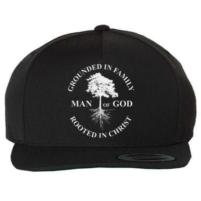 Man Of God Grounded In Family Rooted In Christ Father Dad Wool Snapback Cap