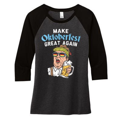 Make Oktoberfest Great Again Funny Trump Drink Beer Mug Gift Women's Tri-Blend 3/4-Sleeve Raglan Shirt