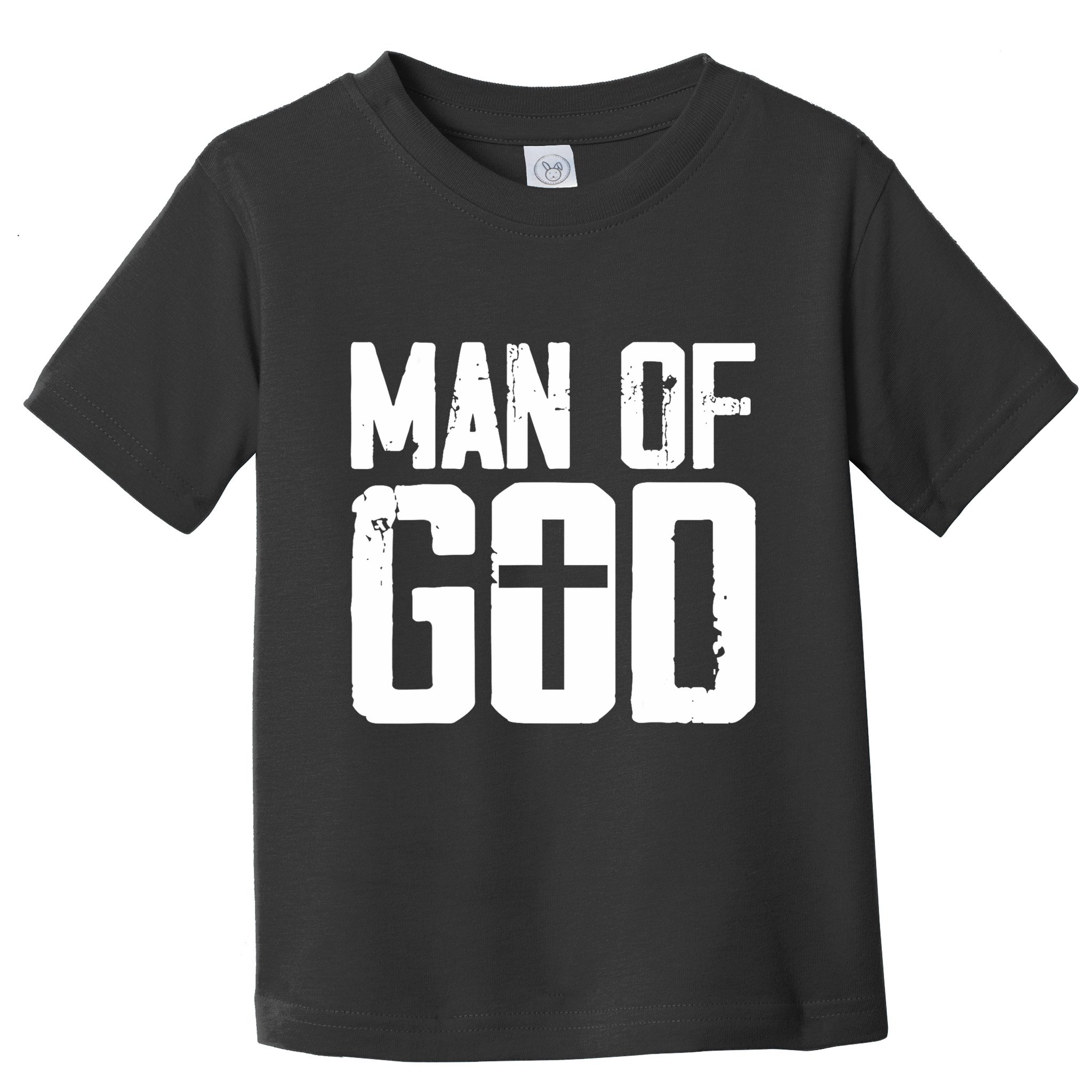 Man Of God I Jesus Toddler T-Shirt