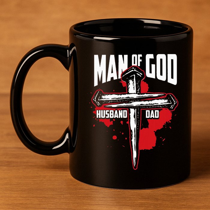 Man Of God Husband Dad Christianity Religion Christian Dad 11oz C Handle Ceramic Mug