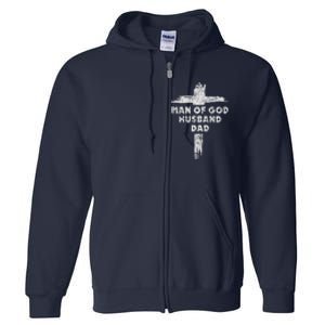 Man Of God Husband Dad Christian Faith Fathers Day Dad Gift Full Zip Hoodie