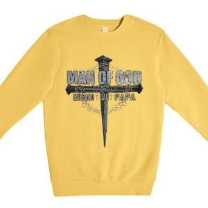 Man Of God Husband Dad Papa Christian Cross FatherS Day Premium Crewneck Sweatshirt