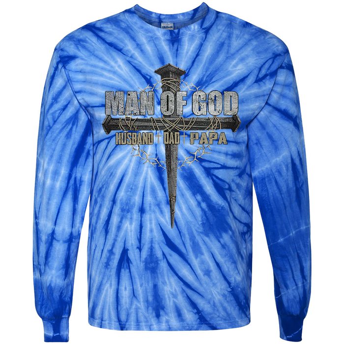 Man Of God Husband Dad Papa Christian Cross FatherS Day Tie-Dye Long Sleeve Shirt