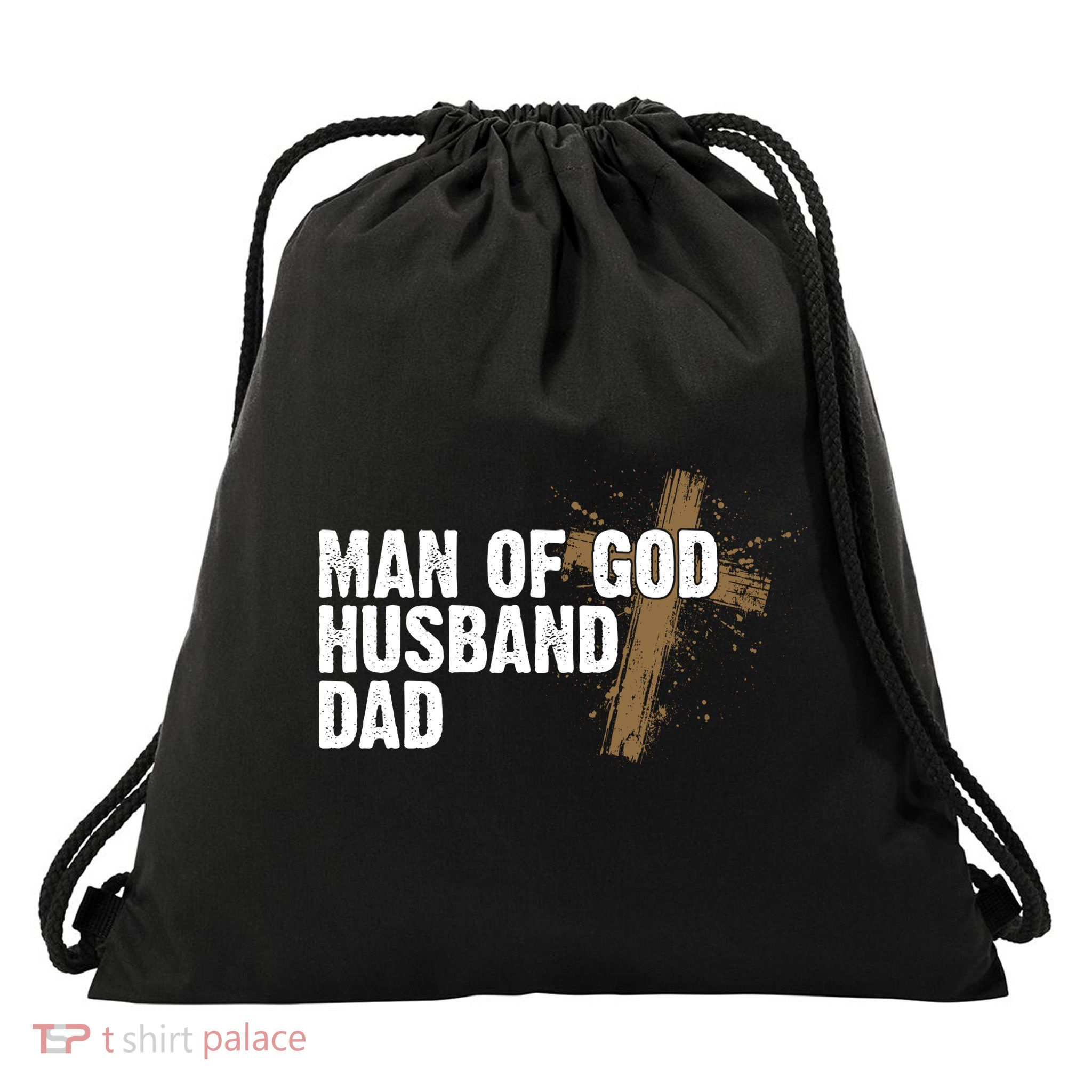 Man Of God Husband Dad Religious Cross Fathers Day Drawstring Bag