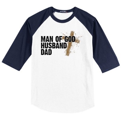 Man Of God Husband Dad Religious Cross Fathers Day Baseball Sleeve Shirt