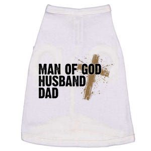 Man Of God Husband Dad Religious Cross Fathers Day Doggie Tank