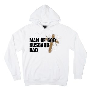 Man Of God Husband Dad Religious Cross Fathers Day Hoodie