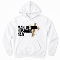 Man Of God Husband Dad Religious Cross Fathers Day Hoodie