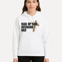 Man Of God Husband Dad Religious Cross Fathers Day Hoodie