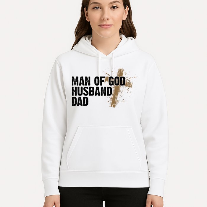 Man Of God Husband Dad Religious Cross Fathers Day Hoodie